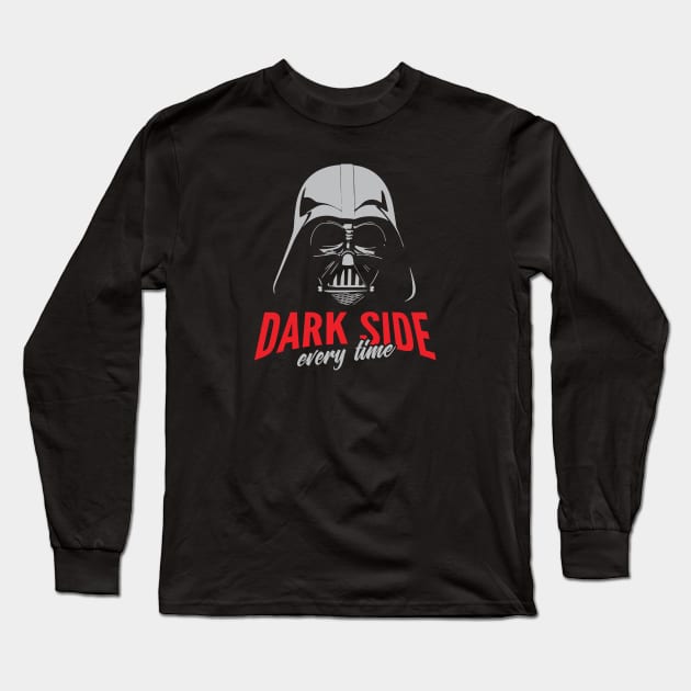 DARK SIDE EVERY TIME Long Sleeve T-Shirt by pitnerd